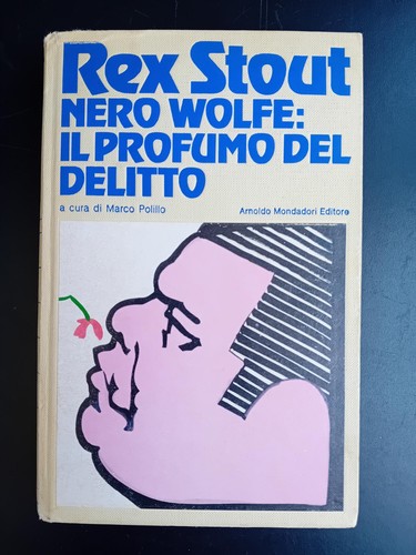 Nero wolfe profumo del - il,