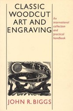 Classic Woodcut Art and Engraving: An Internation... by Biggs, John R. Paperback