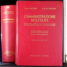 L'AMMINISTRAZIONE MILITARE. ORDINAMENTO-PERSO... SCIARRETTA,MAZZA. STEM MUCCHI.