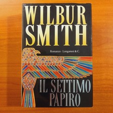 Il settimo papiro - Wilbur Smith - Longanesi 1995