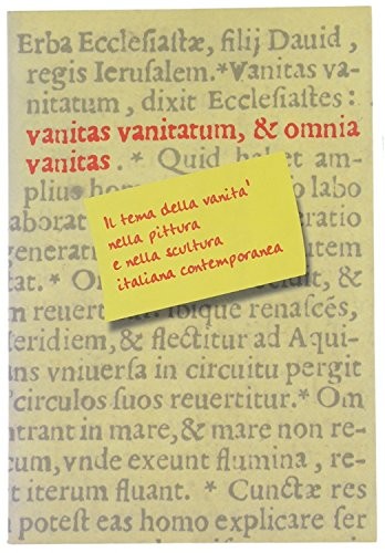 Vanitas vanitatum omnia - vanitatum, et