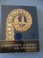 Elio e Corrado Catello-Oreficeria a Napoli nel XV secolo-Di Mauro 1975