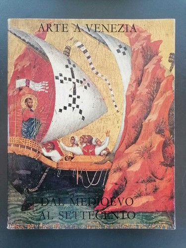 Arte venezia dal medioevo - arte, al