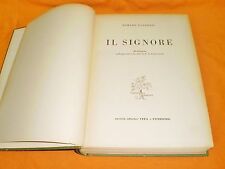 romano guardini il signore meditazioni sulla persona e la via di n s gesù cristo