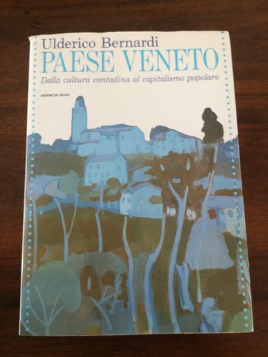 Paese veneto dalla cultura - paese,