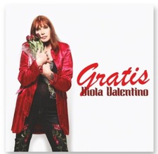 Viola Valentino. Gratis. Lp