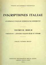 Bracco,Vittorio. - Inscriptiones Italiae. Vol.III, fascicolo I: Civitates Valliu