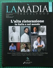 LA MADIA - TRAVELFOOD n 337 - 2019 Rivista di CUCINA e ALTA RISTORAZIONE 