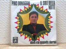 PINO DONAGGIO-45 GIRI- " IL