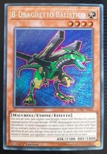 B-DRAGHETTO BALISTICO Rara Segreta in Italiano LCKC-IT020 YUGIOH