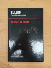 Libro Numeri al Limite Eulero L'analisi Matematica RBA Edizioni 2013