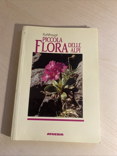 Piccola flora delle - flora, alpi