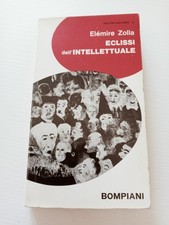 Eclissi Dell'intellettuale Elemire Zolla Bompiani 1965 Ec8
