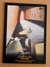 GIALLI DI VINI - COD.L3519 - ISTENT BOOK - ED. VINO DELLA PACE - 2002 - CORMONS