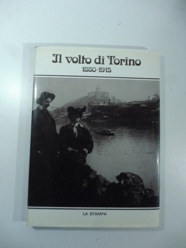 Ilvolto torino 1880 1915 - torino, 1880-1915