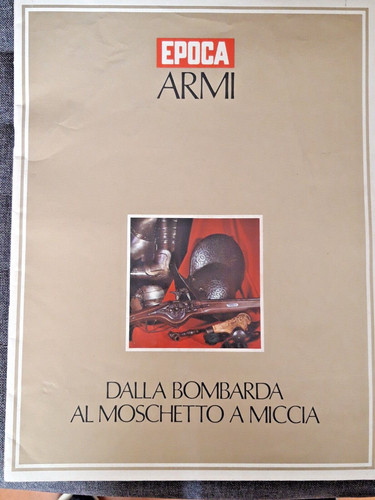Armi dalla bombarda al - armi,