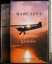 IL PRIMO GIORNO. MARC LEVY
