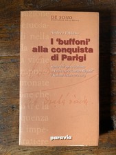 Fabiano Andrea I 'buffoni' alla conquista di Parigi Torino Paravia 1998