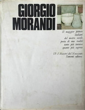 Giuffré,Guido. - Giorgio Morandi. Il maggior pittore italiano del nostro secolo 