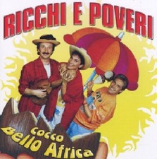 Ricchi & Poveri Cocco Bello