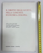 LIBRO Il diritto delle società nella comunità economica europea - CEDAM 1975