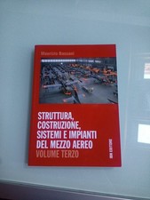 STRUTTURA COSTRUZIONE SISTEMI E IMPIANTI DEL MEZZO AEREO VOL.3 IBN 9788875651749