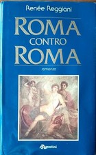 ROMA CONTRO ROMA – Renee