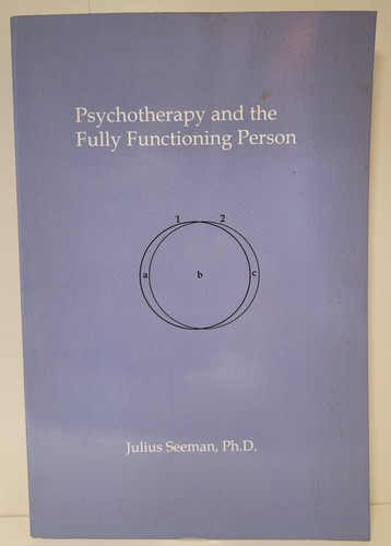Psychotherapy and the fully - and,