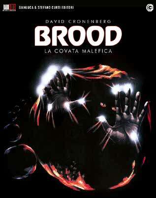 The brood covata malefica - brood, la