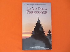 LA VIA DELLA PERFEZIONE. Lo