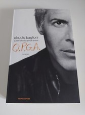 LIBRO CLAUDIO BAGLIONI - QUESTO PICCOLO GRANDE AMORE - CON DEDICA E AUTOGRAFO