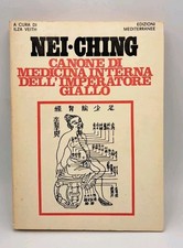 libro raro-Nei Ching- Canone di Medicina interna dell'Imperatore Giallo 