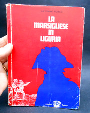 LA MARSIGLIESE IN LIGURIA -