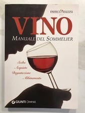 Manuale Del Sommelier + Fare Vino E Distillati