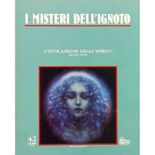 L'evocazione degli spiriti quarta parte I Misteri dell'Ignoto n 42 Hobby&Work