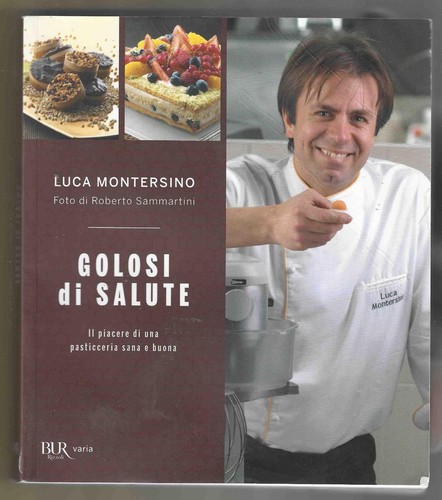 Luca montersino golosi di - golosi,