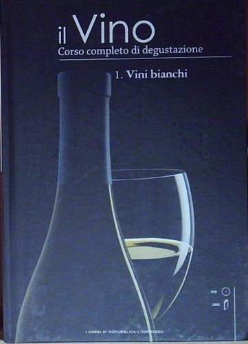 Vini bianchi corso completo - bianchi,