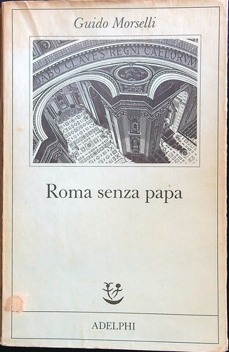 Roma senza papa - papa, guido