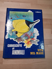 CONOSCERE GLI ANIMALI N. 12 - "VITA NEL MARE" (ED. MALIPIERO 1974)