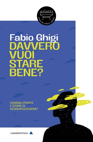 Davvero vuoi stare bene