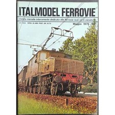 Italmodel Ferrovie n.193 - Maggio 1976 - In Cop. Locomotiva Trifase alla Partenz