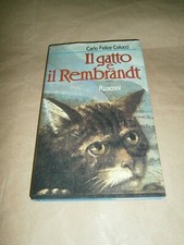 Carlo Felice Colucci, Il gatto e il Rembrandt, Rusconi - 1^ ed 1993 autografato