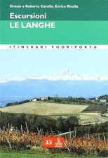 Escursioni. Le Langhe -