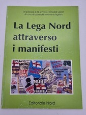 La Lega Nord attraverso i
