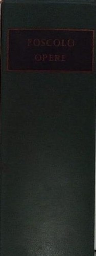 Foscolo opere mursia - foscolo,