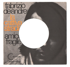 7" FABRIZIO DE ANDRÉ La cattiva strada SOLO COPERTINA FORATA Italy PA/NP 3236