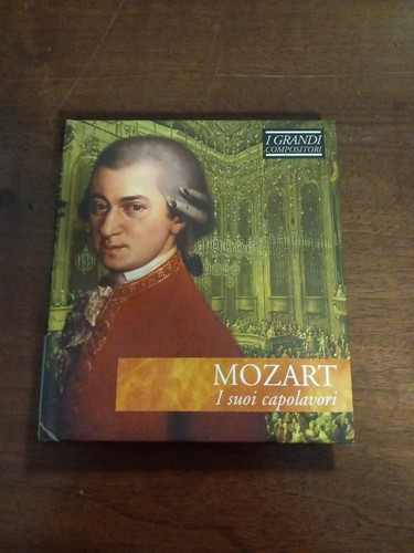 Mozart suoi capolavori - e, i