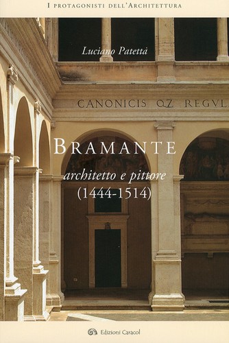 Bramante architetto pittore - bramante,