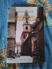 Carlo Maria Marchi, Camminare