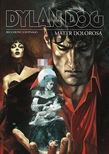 Dylan Dog: Mater Dolorosa - di